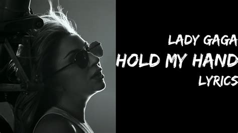 lady gaga - hold my hand lyrics